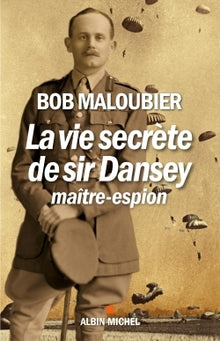 La vie secrète de Sir Dansey, maître-espion