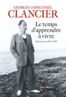 Le temps d'apprendre à vivre