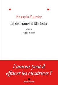 La délivrance d'Ella Soler