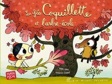 La fée Coquillette et l'arbre-école