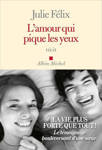 L'Amour qui pique les yeux