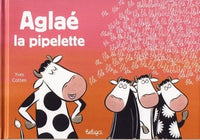 Aglae la Pipelette Edition 2008