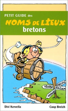Petit Guide des Noms de Lieux Bretons