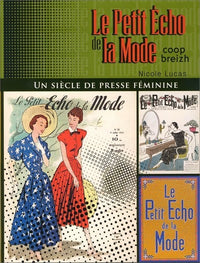 Le petit écho de la mode : Un siècle de presse féminine