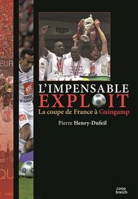 L'impensable exploit
