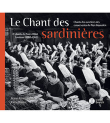 Le chant des sardinières - livre 2 CD