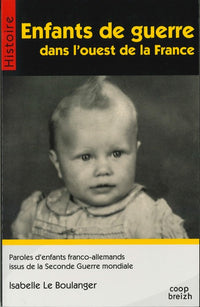 Enfants de guerre dans l'ouest de la France