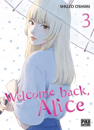 Welcome back, Alice T03