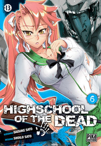 Highschool of the Dead, Tome 6 :