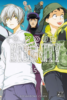 To your eternity, tome 15