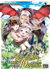 Le Roi-démon et moi, et nos 10 enfants T01