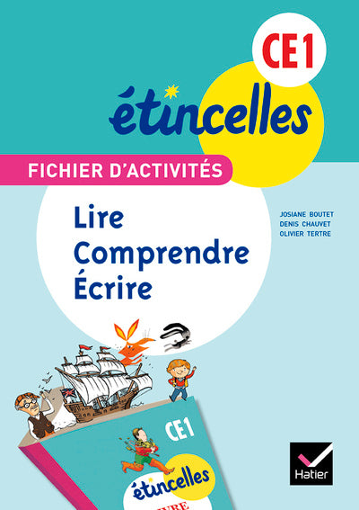 Etincelles Français CE1 éd. 2012 - Fichier d'activités Lire, comprendre, écrire