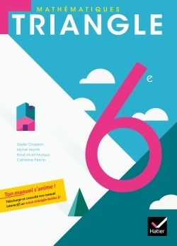 Triangle Mathématiques 6e éd. 2009 - Manuel de l'élève