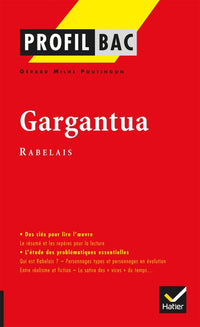 Profil - Rabelais : Gargantua: analyse littéraire de l'oeuvre