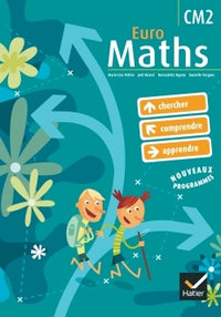Euro Maths CM2 éd. 2009 - Manuel de l'élève + Aide mémoire