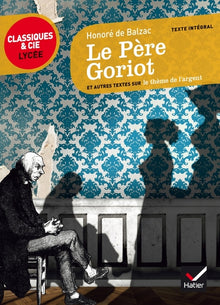 Bibliolycée - Le père Goriot