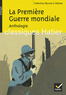 La Première Guerre mondiale