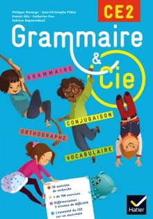 Grammaire et Cie Etude de la langue CE2