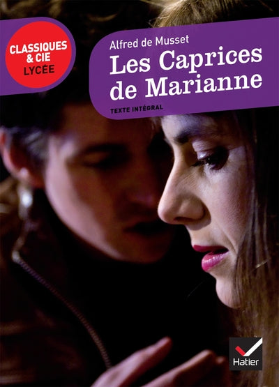 Les caprices de Marianne, suivi de "On ne badine pas avec l'amour"