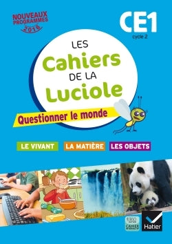Les cahiers de la Luciole CE1 éd. 2016