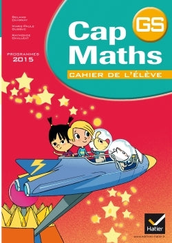 Cap maths GS - Cahier de l'élève