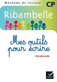 Ribambelle CP série bleue 2008, mes outils pour écrire et 2009 série verte
