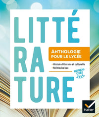 Anthologie Lycée - Français 2de/1re Éd. 2019 - Livre élève