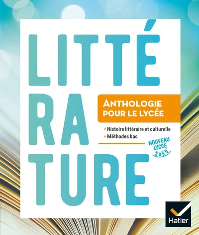 Anthologie Lycée - Français 2de/1re Éd. 2019