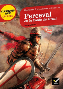 Bibliocollège - Perceval ou le conte du Graal, Chrétien de Troyes