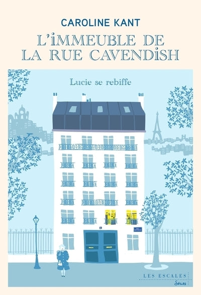L'Immeuble de la rue Cavendish - Tome 3 Lucie se rebiffe