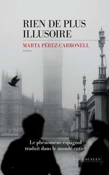 Rien de plus illusoire