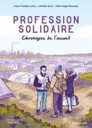 Profession solidaire - Chroniques de l'acceuil