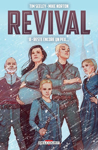 Revival T08: Reste encore un peu