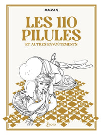 Les 110 pilules et autres envoûtements