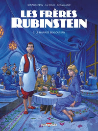 Les Frères Rubinstein T03 - Le Mariage Bensoussan
