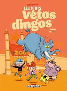 Les P'tits Vétos dingos T02
