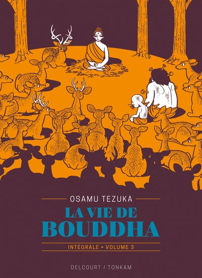 La Vie de Bouddha - T03