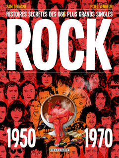 Rock - Histoires secrètes des 66 plus grands singles rock (1950-1970)