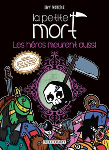 La petite mort - Les héros meurent aussi