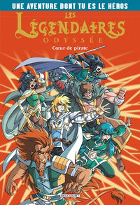 Les Légendaires  Odyssée- Une Aventure dont tu es le héros T1