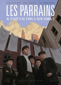 Les Parrains - Tome 01 Intégral il était une fois à New York