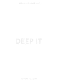 Deep It