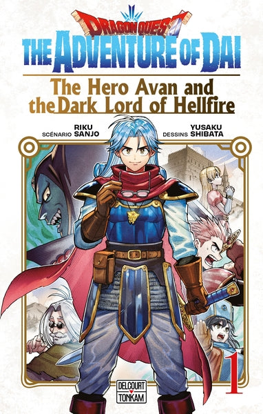Dragon Quest - The Adventure of Daï - The hero Avan and the Dark lord of Hellfire  T01