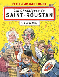 Les Chroniques de Saint-Roustan T01 - Lundi gras