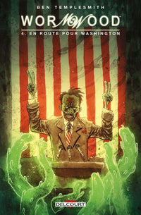 Wormwood T04 - En route pour Washington