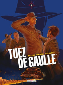Tuez de Gaulle !