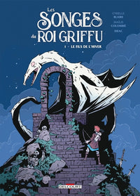 Les Songes du roi Griffu T01
