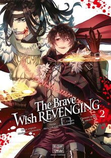 The Brave wish revenging
