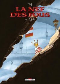 La Nef des Fous T10 - La Faille