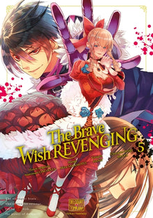 The Brave wish revenging